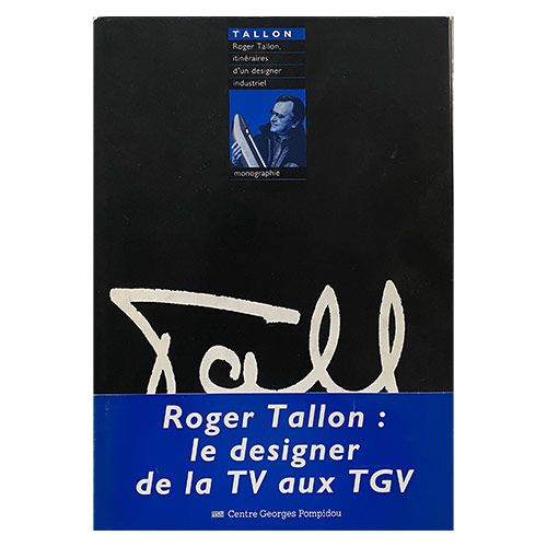 Couverture du livre Roger Tallon : itinéraires d'un designer industriel